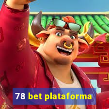 78 bet plataforma